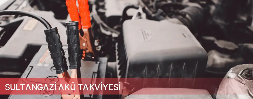 Sultangazi İlçemi Akü Takviyesi