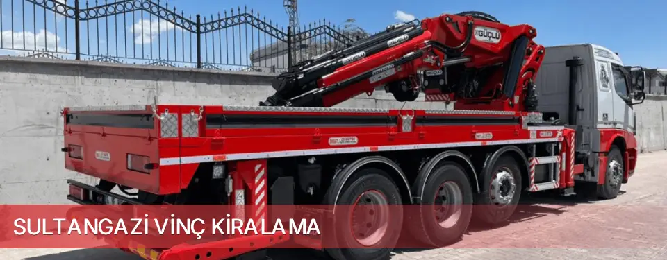 Sultangazi İlçemi Vinç Kiralama